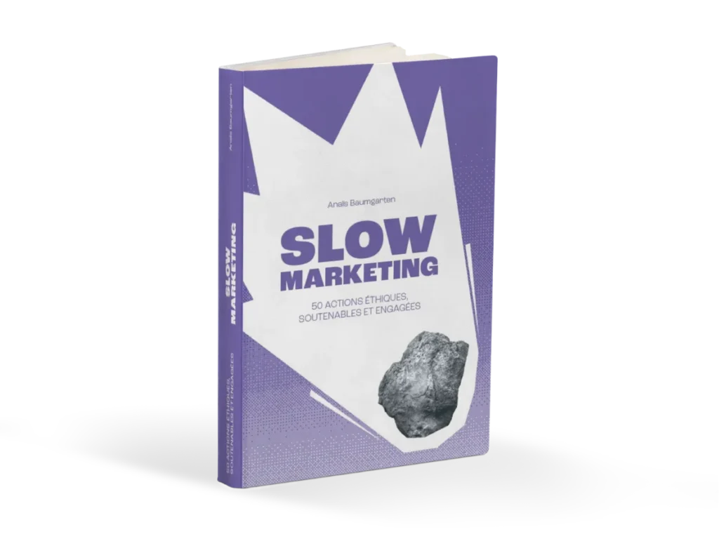 Livre "Slow Marketing" / Anaïs Baumgarten